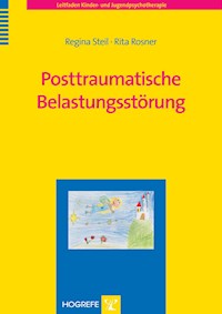 Posttraumatische Belastungsstörung - Regina Steil - E-Book
