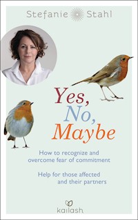 Yes, No, Maybe - Stefanie Stahl - E-Book