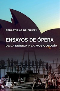 Ensayos de ópera - Sebastiano De Filippi - E-Book