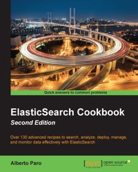 ElasticSearch Cookbook - Second Edition - Alberto Paro - E-Book