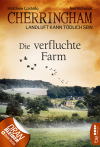 Cherringham - Die verfluchte Farm - Matthew Costello - E-Book