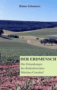 Der Erdmensch - Klaus Schomers - E-Book