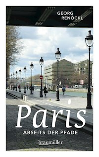 Paris abseits der Pfade (Jumboband) - Georg Renöckl - E-Book