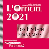 L'Officiel 2021 des FinTech Françaises - Investance Partners - E-Book