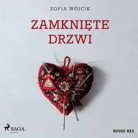 Zamknięte drzwi - Zofia Wójcik - Hörbuch
