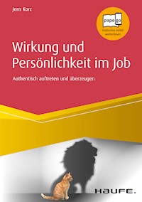Wirkung und Persönlichkeit im Job - Jens Korz - E-Book