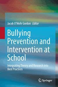 Bullying Prevention and Intervention at School -  - E-Book
