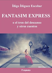 Fantasim Express - Íñigo Íñiguez Escobar - E-Book