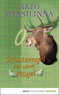Schutzengel mit ohne Flügel - Arto Paasilinna - E-Book + Hörbuch