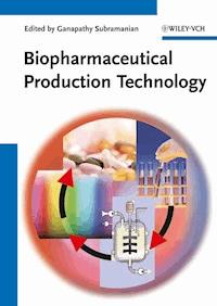 Biopharmaceutical Production Technology -  - E-Book