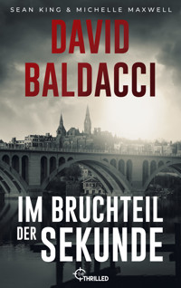 Im Bruchteil der Sekunde - David Baldacci - E-Book + Hörbuch