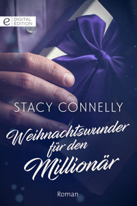 Weihnachtswunder für den Millionär - Stacy Connelly - E-Book