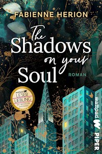 The Shadows on your Soul - Fabienne Herion - E-Book