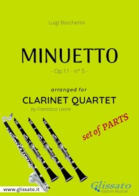 Minuetto - Clarinet Quartet set of PARTS - Luigi Boccherini - E-Book