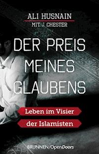 Der Preis meines Glaubens - Ali Husnain - E-Book