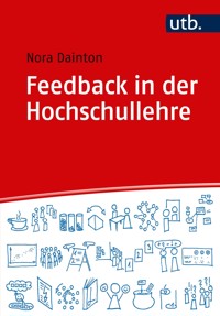 Feedback in der Hochschullehre - Nora Dainton - E-Book