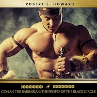 Conan the Barbarian: The People of the Black Circle - Robert E. Howard  - Hörbuch