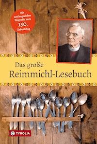 Das große Reimmichl-Lesebuch - Reimmichl - E-Book