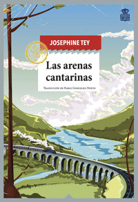 Las arenas cantarinas - Josephine Tey - E-Book