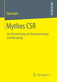 Mythos CSR - Dirk Raith - E-Book