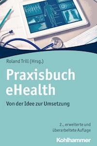 Praxisbuch eHealth -  - E-Book