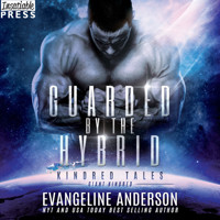 Guarded by the Hybrid - Kindred Tales, Book 44 (Unabridged) - Evangeline Anderson - Hörbuch