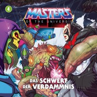 Masters of the Universe - Folge 04: Das Schwert der Verdammnis - Gunnar Sadlowski - Hörbuch