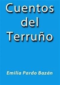 Cuentos del Terruño - Emilia Pardo Bazán - E-Book