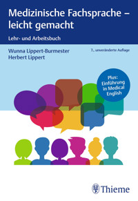 Medizinische Fachsprache - leicht gemacht - Wunna Lippert-Burmester - E-Book