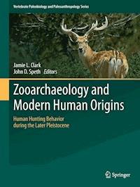 Zooarchaeology and Modern Human Origins -  - E-Book