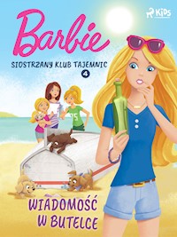 Barbie - Siostrzany klub tajemnic 4 - Wiadomość w butelce - Mattel - E-Book