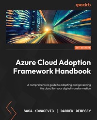 Azure Cloud Adoption Framework Handbook - Sasa Kovacevic - E-Book
