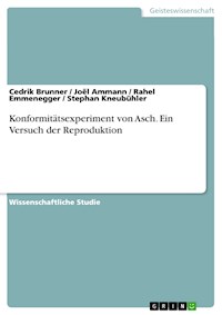 Konformitätsexperiment von Asch. Ein Versuch der Reproduktion - Cedrik Brunner - E-Book