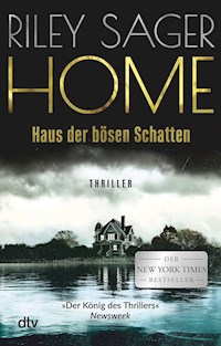 HOME – Haus der bösen Schatten - Riley Sager - E-Book + Hörbuch