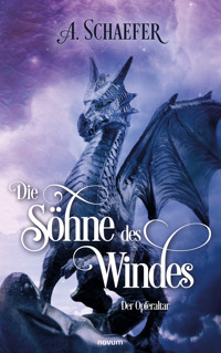 Die Söhne des Windes - A. Schaefer - E-Book