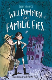 Willkommen bei Familie Fies – Nicht ohne unsere Geister! - Jenni Jennings - E-Book