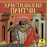 Христианские притчи - авторов Коллектив - Hörbuch