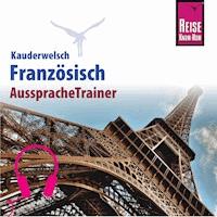 Reise Know-How Kauderwelsch AusspracheTrainer Französisch - Gabriele Kalmbach - Hörbuch