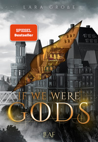 If We Were Gods - Lara Große - E-Book
