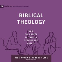 Biblical Theology - Nick Roark - Hörbuch