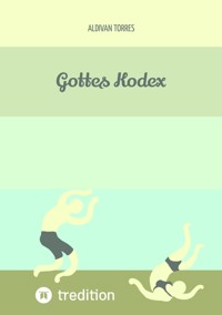 Gottes Kodex - Aldivan Torres - E-Book