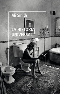 La historia universal - Ali Smith - E-Book