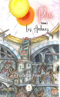 Pha - Tome I - Florence Pinet - E-Book