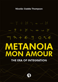 Metanoia Mon Amour - Nicolás Gadda Thompson - E-Book
