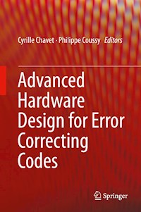 Advanced Hardware Design for Error Correcting Codes -  - E-Book