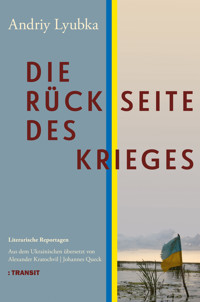 Die Rückseite des Krieges - Andriy Lyubka - E-Book