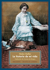 La historia de mi vida - Helen Keller - E-Book
