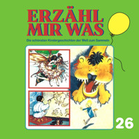 Erzähl mir was, Folge 26 - Gebrüder Grimm - Hörbuch
