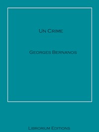 Un Crime - Georges Bernanos - E-Book
