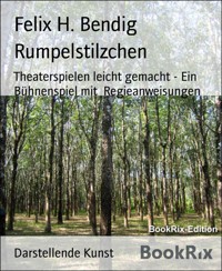 Rumpelstilzchen - Felix H. Bendig - E-Book